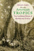 American Tropics: The Caribbean Roots of Biodiversity Science by Megan Raby