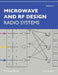 Microwave and RF Design, Volume 1: Radio Systems by Michael Steer