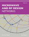 Microwave and RF Design, Volume 3: Networks by Michael Steer