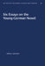 Six Essays on the Young German Novel by Jeffrey L. Sammons