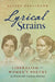 Lyrical Strains: Liberalism and Women's Poetry in Nineteenth-Century America by Elissa Zellinger