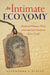 An Intimate Economy: Enslaved Women, Work, and America's Domestic Slave Trade by Alexandra J. Finley