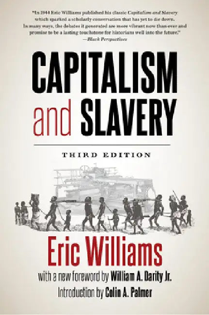 Capitalism and Slavery by Eric Williams