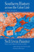 Southern History Across the Color Line by Nell Irvin Painter