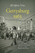 Gettysburg 1963: Civil Rights, Cold War Politics, and Historical Memory in America's Most Famous Small Town by Jill Ogline Titus