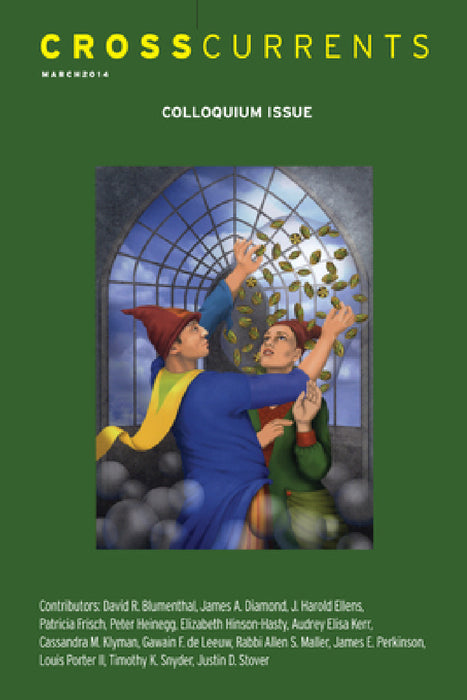 Crosscurrents: Colloquium Issue: Volume 64, Number 1, March 2014 by Charles Henderson