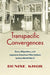 Transpacific Convergences: Race, Migration, and Japanese American Film Culture Before World War II by Denise Khor