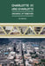 Charlotte and Unc Charlotte: Growing Up Together by Ken Sanford