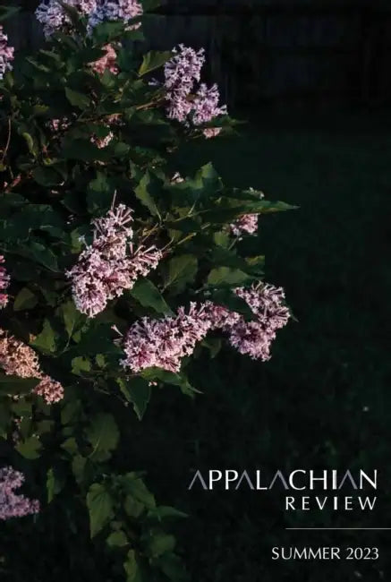 Appalachian Review - Summer 2023: Volume 51, Issue 3 by Jason Howard