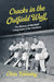 Cracks in the Outfield Wall: The History of Baseball Integration in the Carolinas by Chris Holaday
