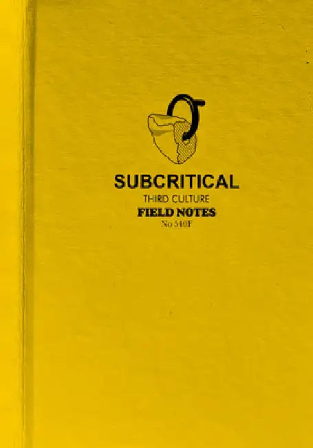 Subcritical: Third Culture Field Notes by Martha Cary Eppes