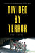 Divided by Terror: American Patriotism After 9/11 by John Bodnar