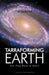 Tarraforming Earth: Are They Back to Stay? by Jessie R. Dubose