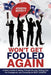 Won't Get Fooled Again: A Voter's Guide to Seeing Through the Lies, Getting Past the Propaganda, and Choosing the Best Leaders by Joseph Boyett