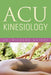 Acu Kinesiology by Guidry, Richard
