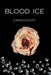 Blood Ice by J. Mykle Levitt