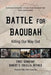 Battle for Baqubah: Killing Our Way Out by First Sergeant Robert S. Colella Ret
