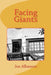 Facing Giants by Joe Albanese