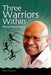 Three Warriors Within by Nell Arnold