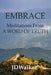 Embrace: Meditations From A WORD OF TRUTH by Jd Walker