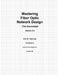 Mastering Fiber Optic Network Design: The Essentials by Eric R. Pearson