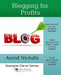 Blogging For Profits by Astrid Nicholls