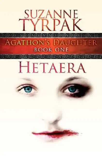 Hetaera: Agathon's Daughter by Tess Gerritsen