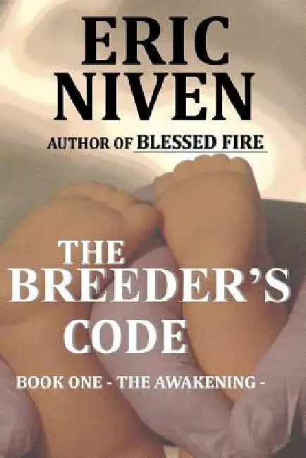 The Breeder's Code by Eric B. Niven