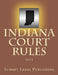 Indiana Court Rules: 2012 by Summit Legal Publishing