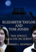 Elizabeth Taylor and Tom Jones: The Spring Ranche Incident by Richard L. Redfield