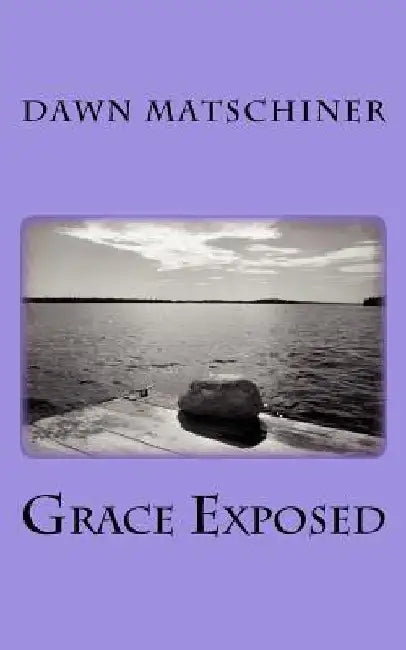 Grace Exposed by Mary Margaret Lenich