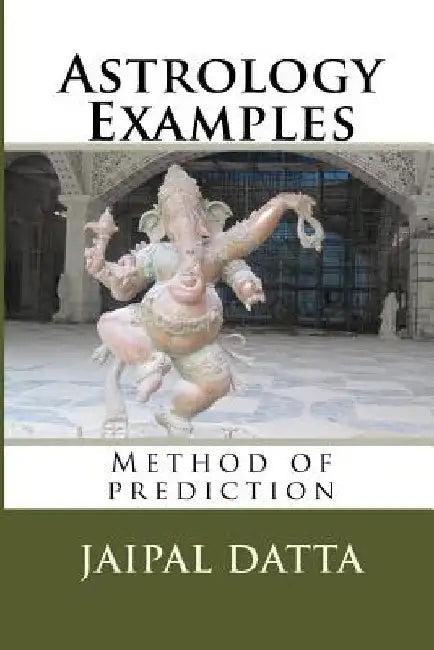 Astrology Examples: Method of predictions by Jaipal Singh Datta Astrog