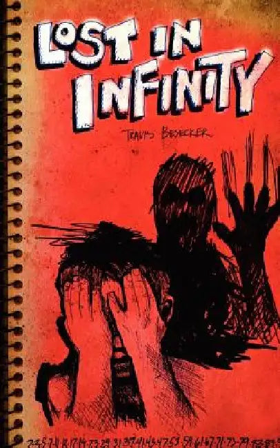 Lost in Infinity by Travis M. Besecker