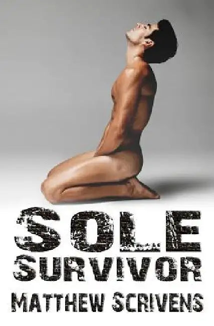 Sole Survivor by Matthew Scrivens