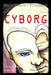 Cyborg: Space Ranger by Christopher L. Anderson