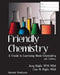 Friendly Chemistry Student Workbook by Lisa B. Hajda
