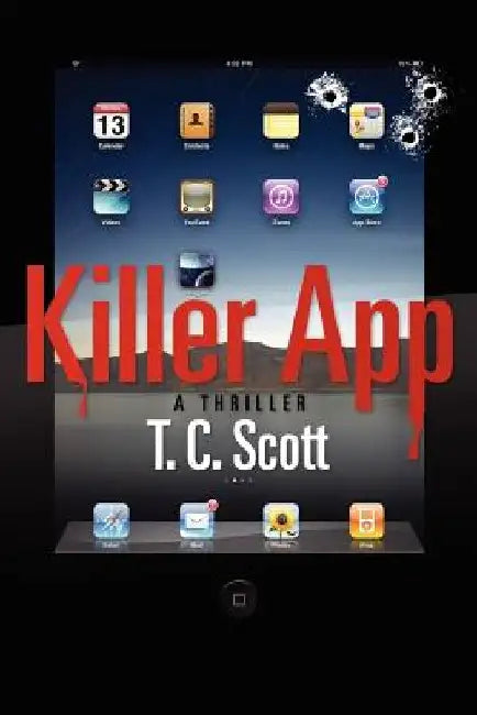 Killer App by T. C. Scott