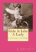 Ride It Like A Lady: Letters to Emi by J. Kristen