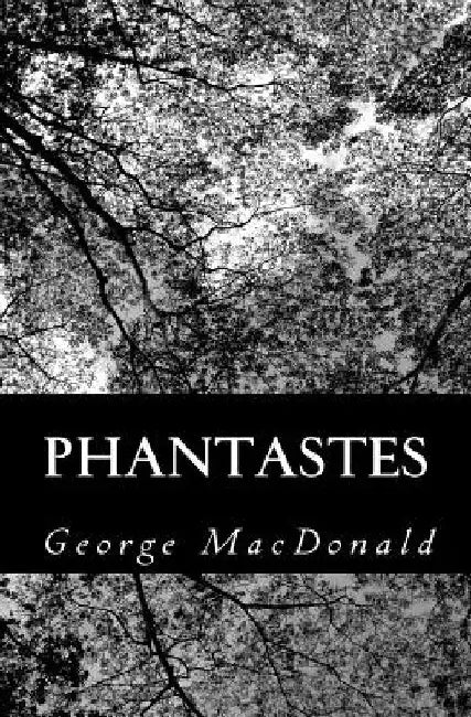 Phantastes by George MacDonald