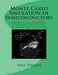 Monte Carlo Simulation of Semiconductors: Process and Mismatch Monte Carlo Simulation of MOSFETs, BJTs, JFETs, Resistors, and Capacitors by Mike Peralta