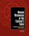 Human Resources at the Cabinet's Table: A Guidebook for HR Transformation in Higher Education by Timothy Danielson