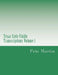 Texas Style Fiddle Transcriptions Volume 1 by Pete Martin