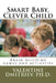 Smart Baby, Clever Child: Brain-building games and activities by Valentine Dmitriev Ph. D.