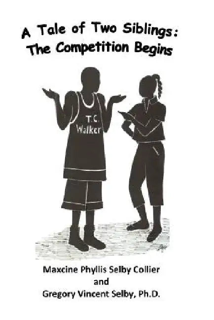 A Tale Of Two Siblings by Gregory Vincent Selby