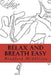 Relax and Breath Easy by Bradford Edwin Middleton