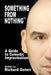 Something From Nothing: The Technique of Improvisation by Richard Goteri
