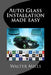 Auto Glass: The right way and wrong way by Walter Ray Mills