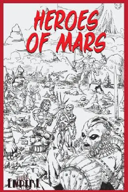 Heroes of Mars by Geoff Gander