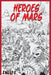 Heroes of Mars by Geoff Gander