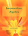 Intermediate Algebra by Atef a. Zaki